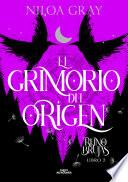 El Grimorio del Origen (Reino de brujas 2)