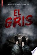 El Gris (El Gris 1)