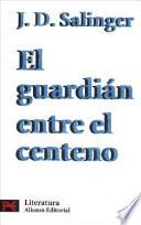 El guardián entre el centeno