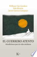 El Guerrero Atento