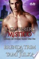 El guerrero mistico
