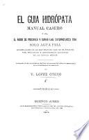 El Guia Hidrópata, manual casero, etc