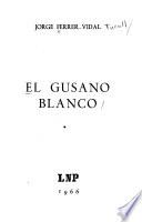 El gusano blanco