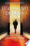 El gusano de seda (Cormoran Strike 2)