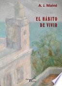 El hábito de vivir