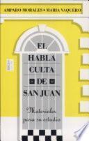 El habla culta de San Juan