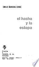 El hacha y la estopa