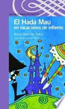 El hada Mau en vacaciones de infierno