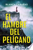 El hambre del pelícano