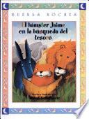 El hámster Jaime en la búsqueda del tesoro