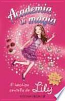 El hechizo centella de Lily / The spark spell of Lily