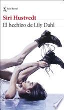 El hechizo de Lily Dahl