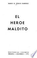 El héroe maldito
