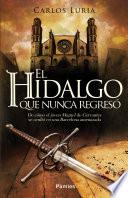 El hidalgo que nunca regresó