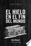 El hielo en el fin del mundo