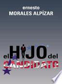 El Hijo del Candidato