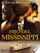 El hijo del Mississippi