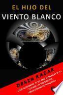 El hijo del viento blanco