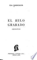 El hilo grabado