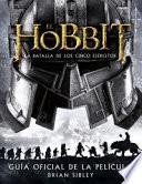El hobbit 3. La batalla de los Cinco Ejércitos : guía oficial de la película