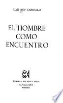 El hombre como encuentro