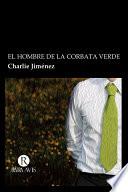 El hombre de la corbata verde