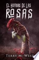 El Hombre de Las Rosas