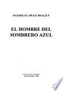 El hombre del sombrero azul
