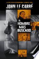 El hombre más buscado