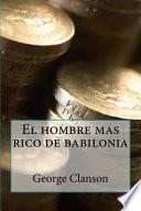 El Hombre Mas Rico de Babilonia