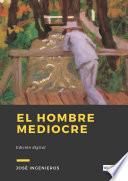 El Hombre Mediocre