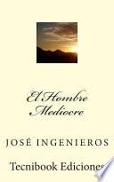 El Hombre Mediocre