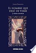 El hombre que dejó de verse