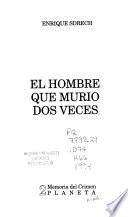 El hombre que murio dos veces