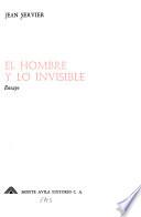 El hombre y lo invisible
