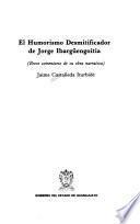 El humorismo desmitificador de Jorge Ibargüengoitia