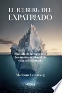 El Iceberg del Expatriado