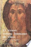 El icono, rostro humano de Dios