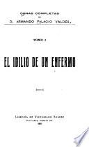 El idilio de un enfermo.- v.3. El señorito octavio.- v.4. La hermana San Sulpicio.- v.5. Riverita.- v.6. Maximina.- v.7. La espuma.- v.8. Jose.- v.9. El cuarto poder.- v.10. Aguas fuertes.- v.11. Semblanzas literarias.- v.12. La Alegría del Capitán Ribot.- v.13. La Fe.- v.14. La aldea Perdida.- v.15. Tristán ó el pesimiso.- v.16. Papeles del Doctor Angélico.- v.17. Los majos de Cádiz.- v.18. El maestrante.- c.19. Pensamiento.- v.23. La hija de Natalia
