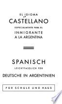 El idioma castellano especialmente para el inmigrante a la Argentina
