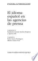 El Idioma español en las agencias de prensa