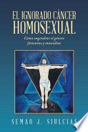 El Ignorado Cáncer Homosexual