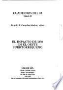 El impacto de 1898 en el oeste puertorriqueño