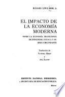 El impacto de la economía moderna sobre la economía tradicional de Zoogocho, Oaxaca y su área circundante