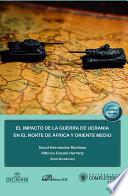 El impacto de la Guerra de Ucrania en el Norte de África y Oriente Medio