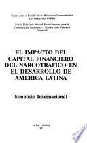 El Impacto del capital financiero del narcotráfico en el desarrollo de América Latina