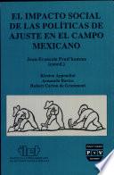 El impacto social de las políticas de ajuste en el campo mexicano