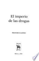 El imperio de las drogas