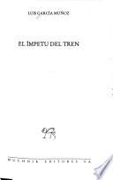 El ímpetu del tren