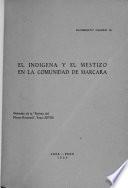 El indígena y el mestizo en la comunidad de Marcará